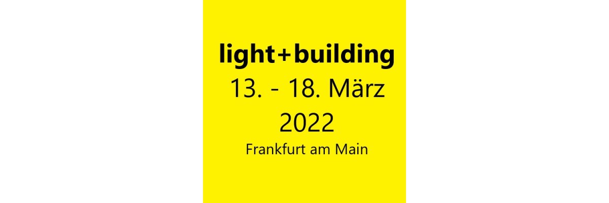 Light + Building 2020 wurde nun endgültig abgesagt! - 